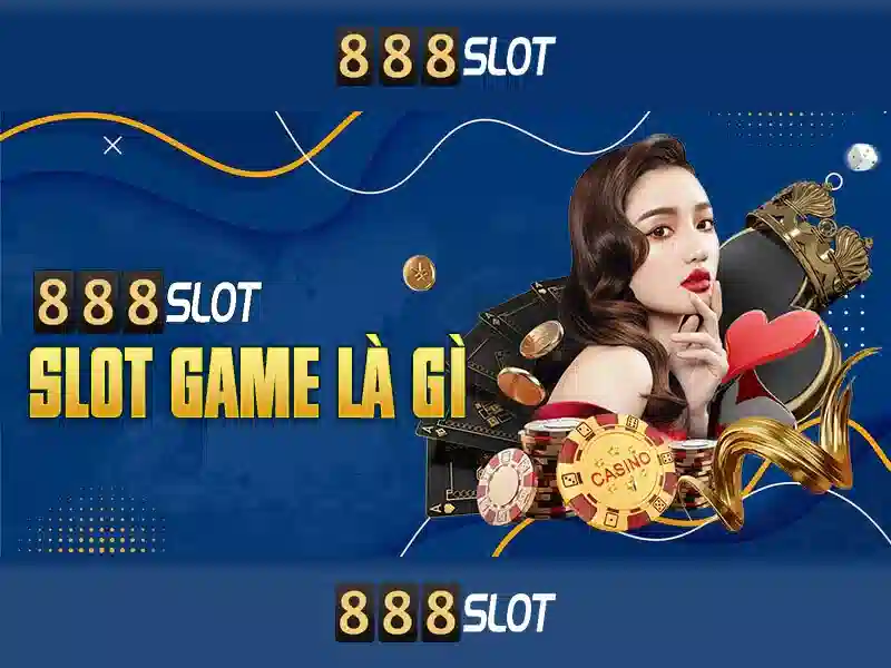 Trải Nghiệm Slot Đỉnh Cao Với 888slot Web