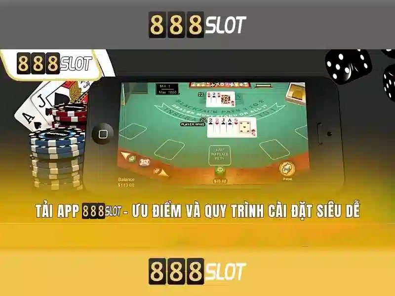 Tại Sao Nên Tải App 888 Slot