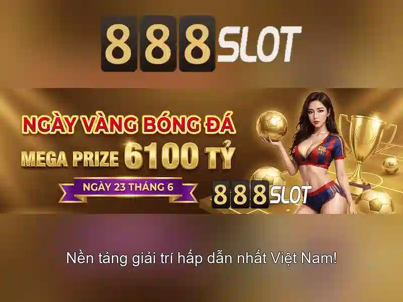 888SLOT - Trải Nghiệm Slot Tải App Đỉnh Cao 2026